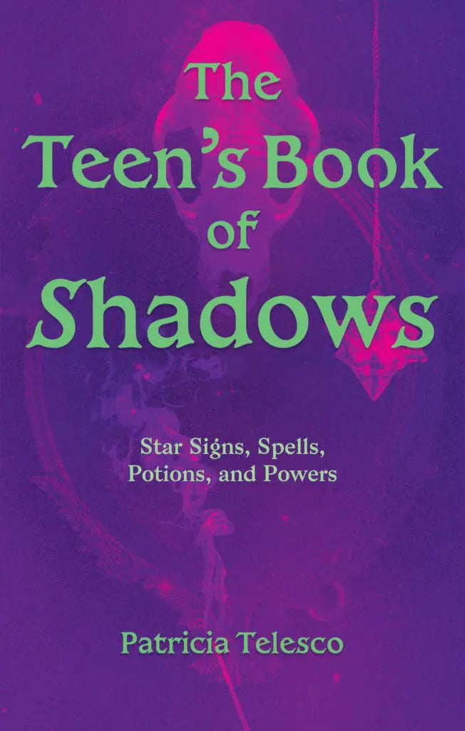 The Teen’s Book of Shadows