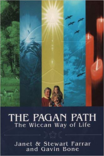 The Pagan Path: The Wiccan Way of Life
