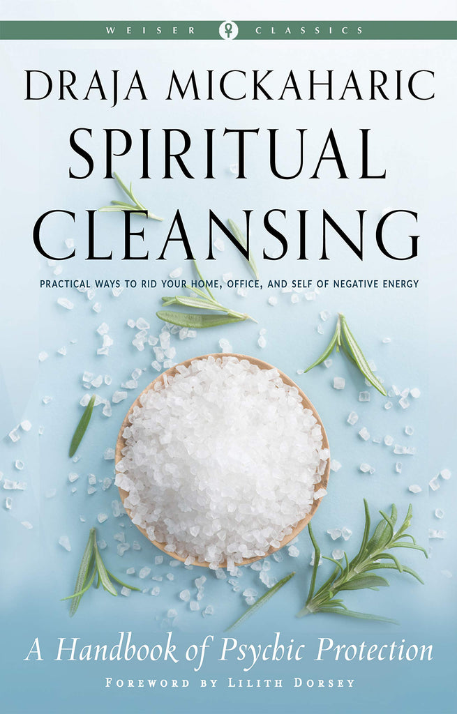 Spiritual Cleansing A Handbook of Psychic Protection