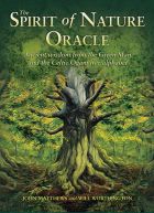 The Spirit of Nature Oracle : Ancient Wisdom from the Green Man and the Celtic Ogam Tree Alphabet