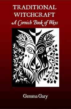 Traditional Witchcraft : A Cornish Book of Ways
