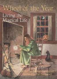 Wheel of the Year: Living the Magical Life