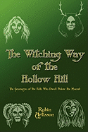Witching Way of the Hollow Hill