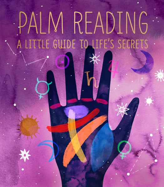 Palm Reading: A Little Guide To Life's Secrets (Palm-sized book)