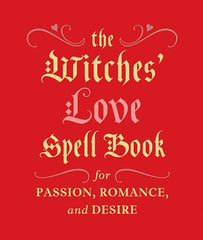 Witches' Love Spell Book: For Passion, Romance, and Desire (Palm-sized book)