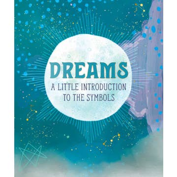 Dreams: A Little Introduction To the Symbols (Palm-sized book)