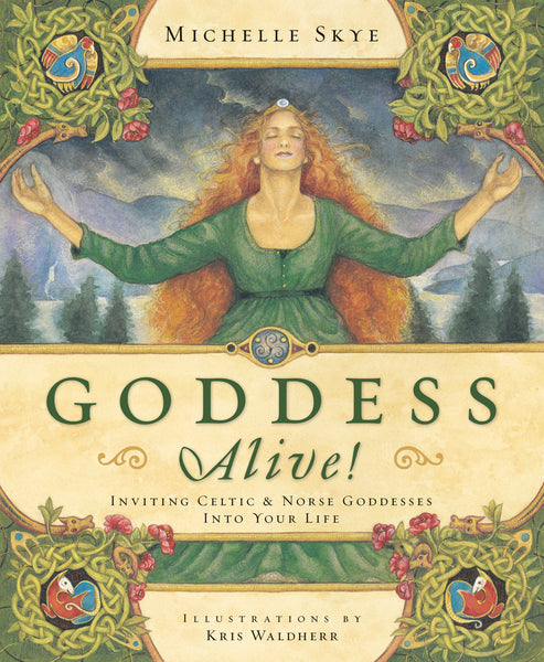 Goddess Alive!