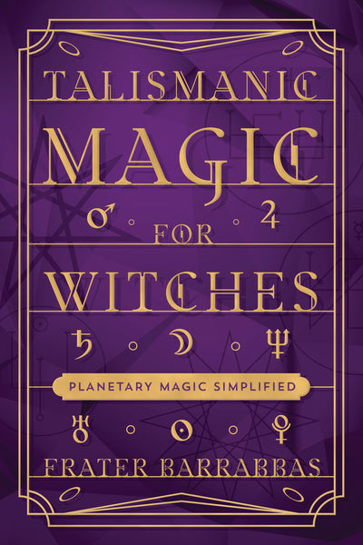 Talismanic Magic for Witches