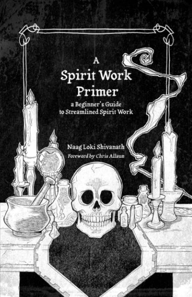 A Spirit Work Primer