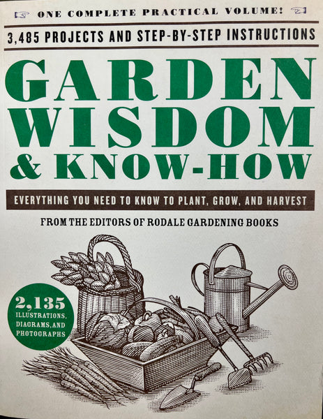 Garden Wisdom and Know-How
