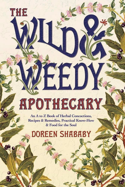The Wild & Weedy Apothecary