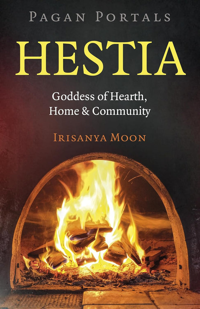 Hestia: Goddess of Hearth, Home & Community
