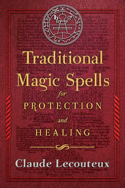 Traditional Magic Spells For Protection and Healing