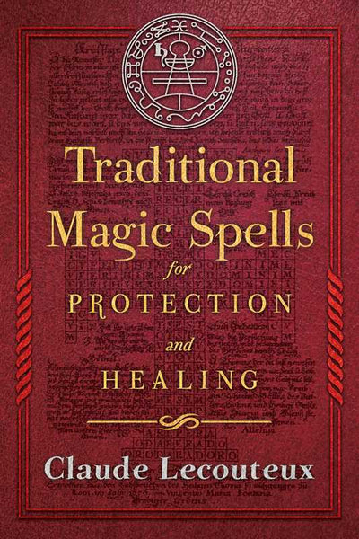 Traditional Magic Spells For Protection and Healing