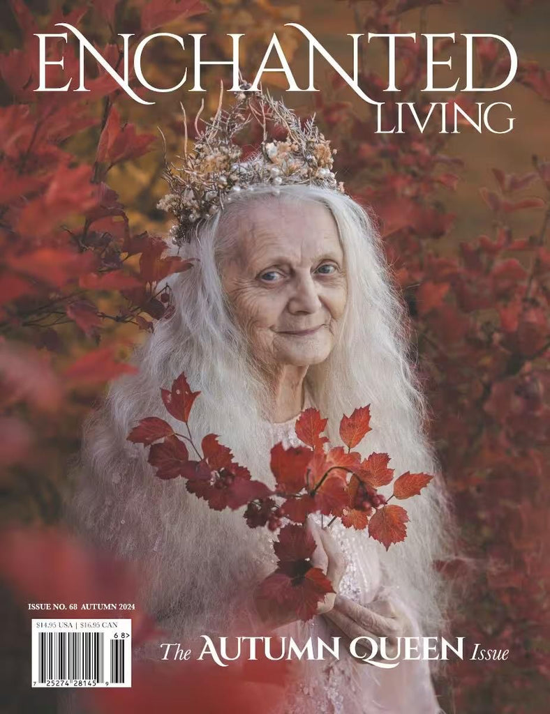 Enchanted Living Magazine - Issue #68 - The Autumn Issue