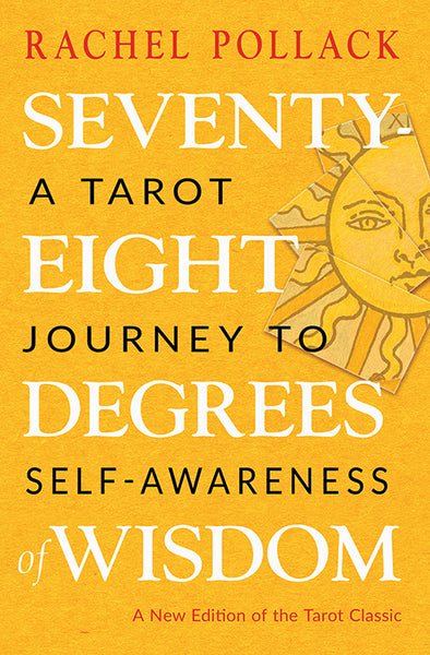 Seventy-Eight Degrees of Wisdom