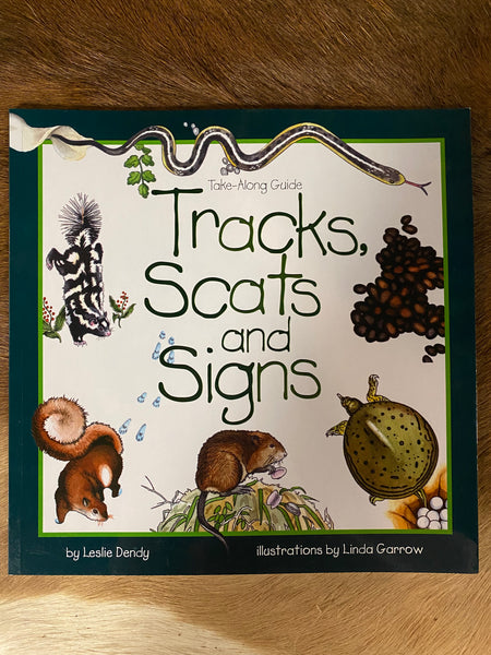 Take Along Guides: Tracks, Scats and Signs