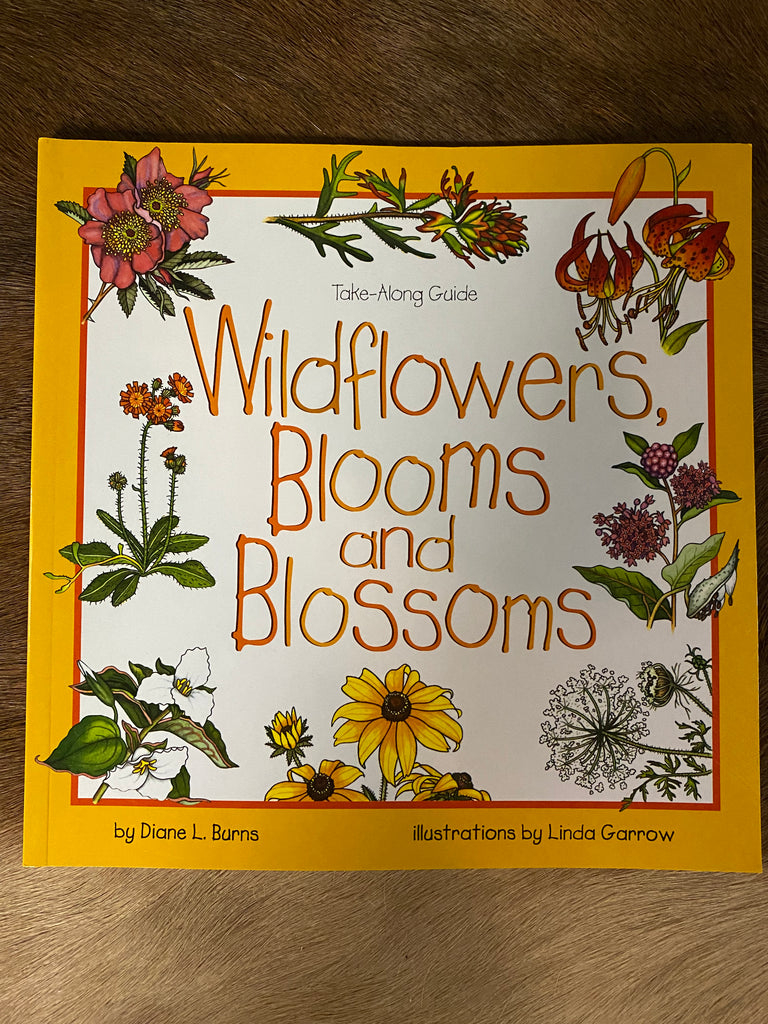 Take Along Guides: Wildflowers, Blooms and Blossoms