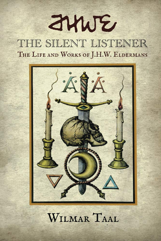 The Silent Listener: The Life and Works of J.H.W. Eldermans