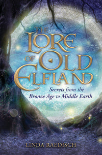 The Lore of Old Elfland