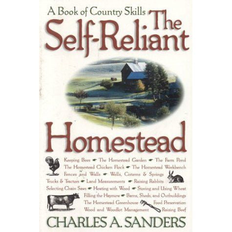 The Self-Reliant Homestead: A Book of Country Skills