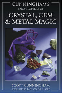 Cunningham's Encyclopedia of Crystals, Gems and Metal Magic