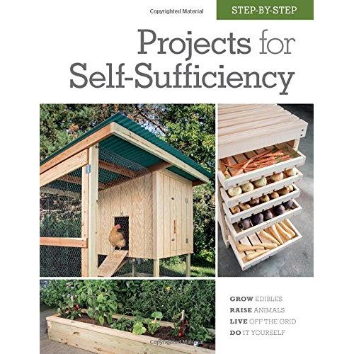 Step-by-Step Projects for Self-Sufficiency