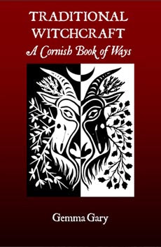 Traditional Witchcraft : A Cornish Book of Ways