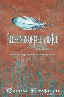 Blessings of Fire and Ice