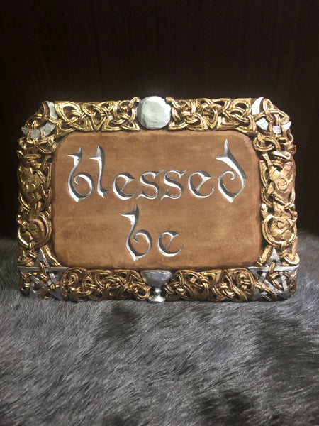 Blessed Be Plaque - Custom Painted